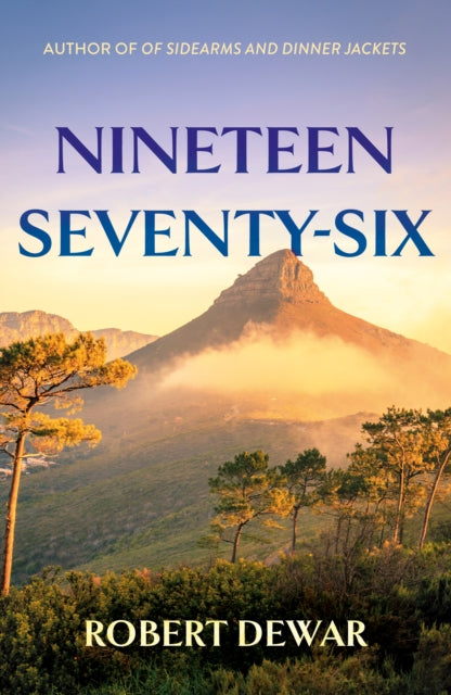 Book cover of: Nineteen Seventy-Six. By: Robert Dewar