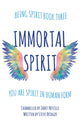 Book cover of: Immortal Spirit. By: Steve Bridger