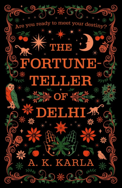 Book cover of: Fortune-Teller Of Delhi. By: A. K. Karla