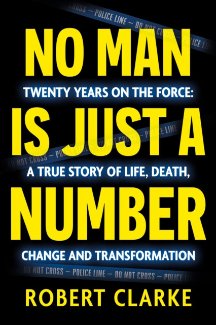Book cover of: No Man is Just a Number. By: Robert Clarke