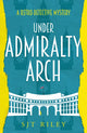 Book cover of: Under Admiralty Arch
