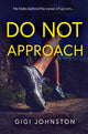 Book cover of: DO NOT APPROACH