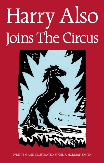 Book cover of: Harry Also Joins The Circus