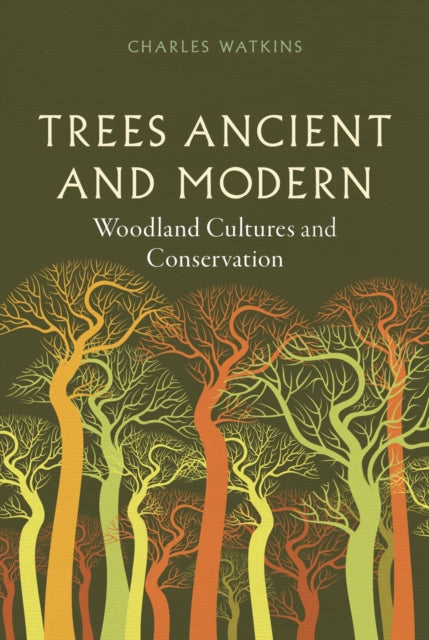 Book cover of: Trees Ancient and Modern