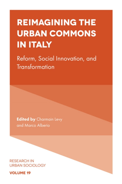 Book cover of: Reimagining the Urban Commons in Italy