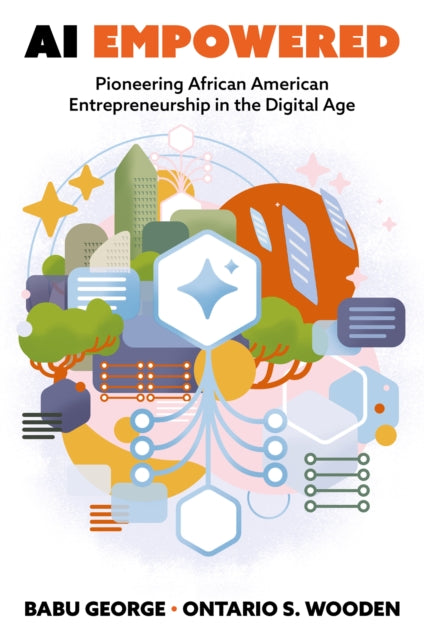 Book cover of: AI Empowered. By: GEORGE, BABU