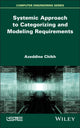 Book cover of: Systemic Approach to Categorizing and Modeling Requirements