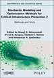 Book cover of: Stochastic Modeling and Optimization Methods for Critical Infrastructure Protection, Volume 2