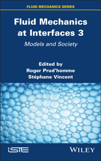 Book cover of: Fluid Mechanics at Interfaces 3