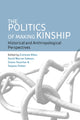 Book cover of: Politics of Making Kinship. By: ALBER, EDMUTE