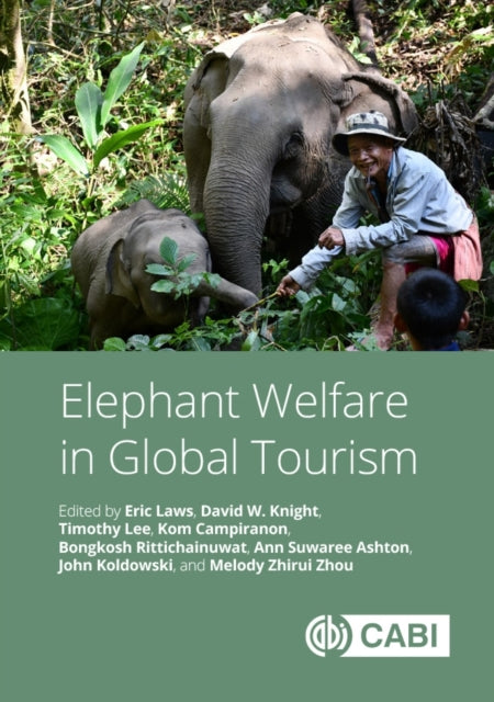 Book cover of: Elephant Welfare in Global Tourism