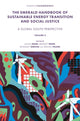 Book cover of: Emerald Handbook of Sustainable Energy Transition and Social Justice