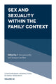 Book cover of: Sex and Sexuality within the Family Context