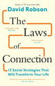 Laws of Connection, 13 Social Strategies That Will Transform Your Life 9781837260645 David Robson