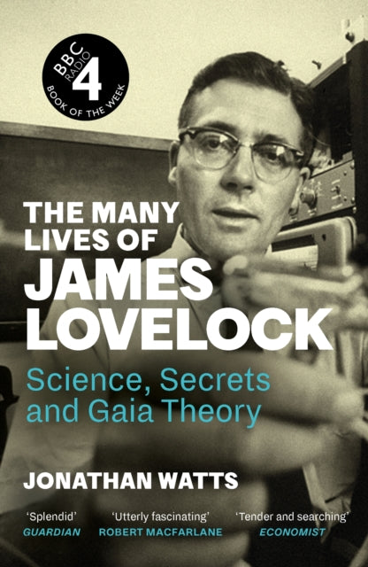 Book cover of: Many Lives of James Lovelock