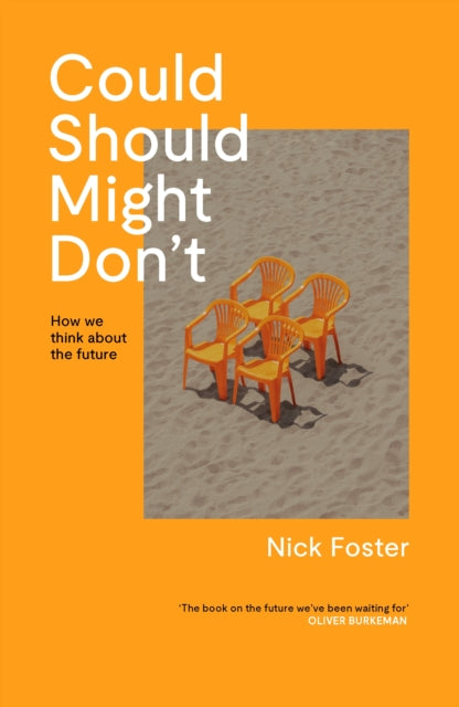 Book cover of: Could Should Might Don't