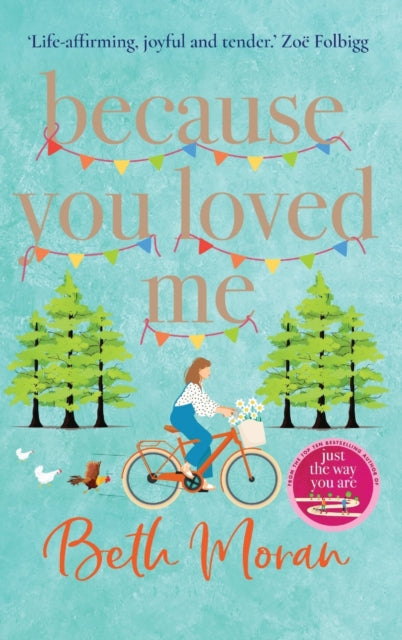 Book cover of: Because You Loved Me. By: Beth Moran