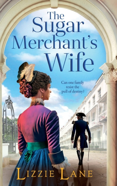 Sugar Merchant's Wife, A page-turning family saga from bestseller Lizzie Lane 9781837518203 Lizzie Lane