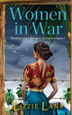 Women in War, An emotional and powerful family saga from bestseller Lizzie Lane 9781837518449 Lizzie Lane