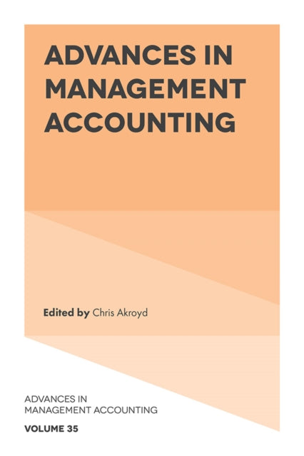 Book cover of: Advances in Management Accounting. By: Chris Akroyd