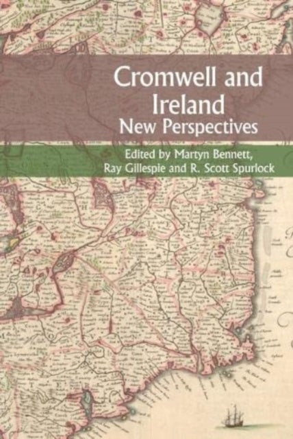 Book cover of: Cromwell and Ireland. By: Martyn Bennett