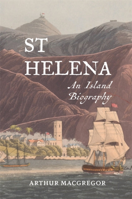 Book cover of: St Helena. By: Arthur MacGregor