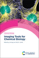 Book cover of: Imaging Tools for Chemical Biology. By: Lei Feng
