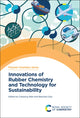 Book cover of: Innovations of Rubber Chemistry and Technology for Sustainability. By: Chaoying Wan