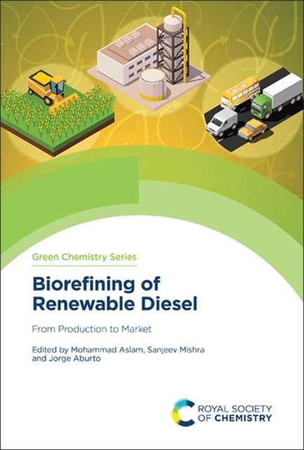 Book cover of: Biorefining of Renewable Diesel