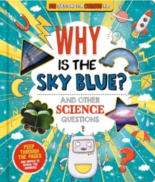 Why is the Sky Blue? (and other science questions) 9781837713271 Willow Green