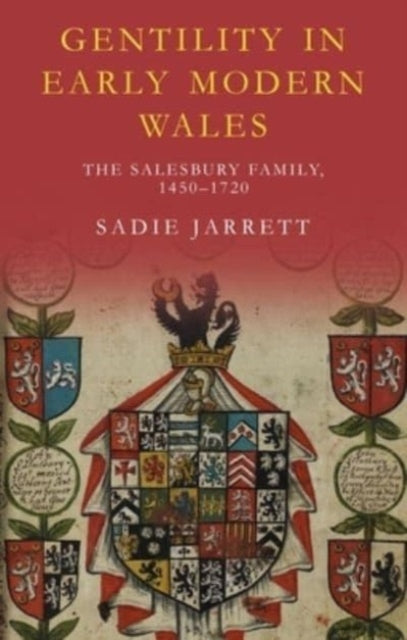 Book cover of: Gentility in Early Modern Wales. By: Sadie Jarrett