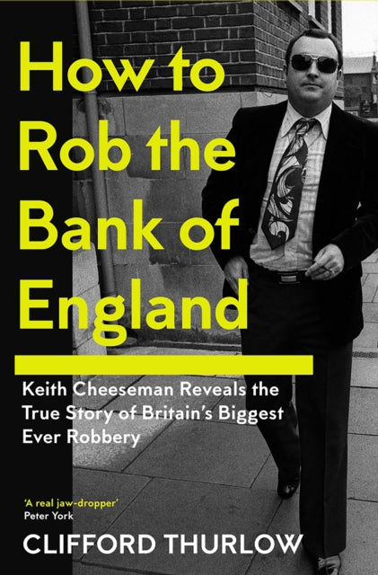 Book cover of: How to Rob the Bank of England