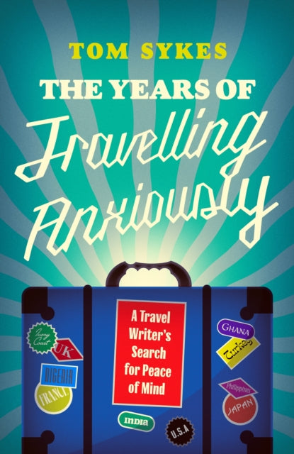 Years of Travelling Anxiously