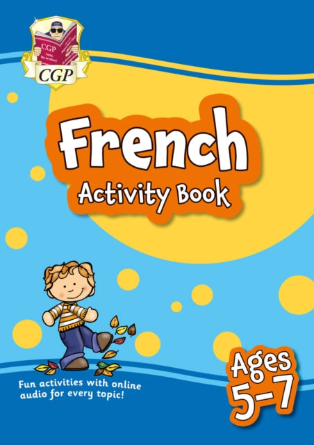 Book cover of: French Activity Book for Ages 5-7 (with Online Audio)