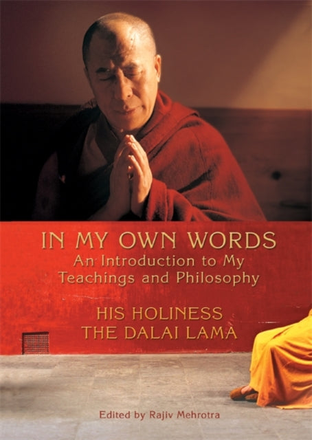Book cover of: In My Own Words. By: His Holiness Tenzin Gyatso the XIV Dalai Lama