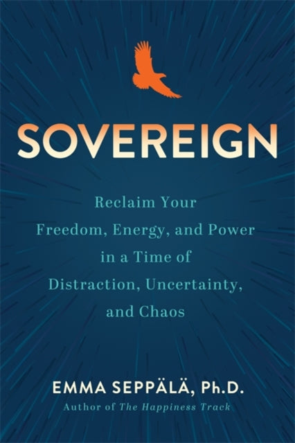Book cover of: Sovereign. By: Emma Seppala