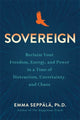 Book cover of: Sovereign. By: Emma Seppala