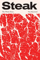 Steak, The Whole Story 9781837831005 Tim Hayward
