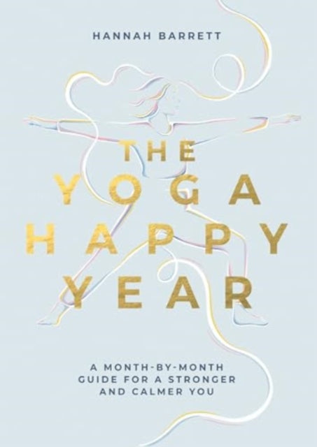 Book cover of: Yoga Happy Year. By: Hannah Barrett