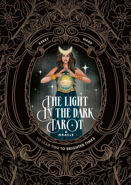 Light in the Dark Tarot & Oracle Deck