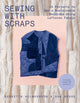 Book cover of: Sewing with Scraps