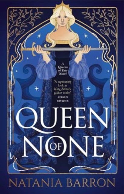 Book cover of: Queen of None. By: Natania Barron