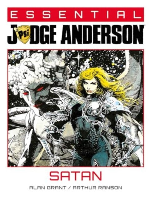 Book cover of: Essential Judge Anderson: Satan. By: Alan Grant