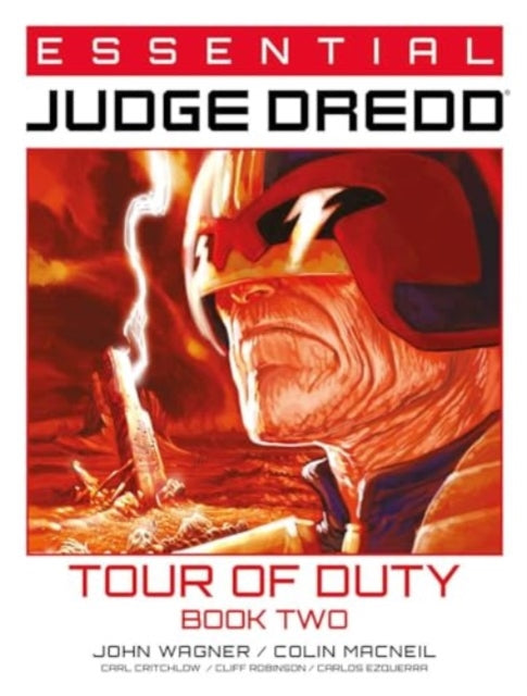 Book cover of: Essential Judge Dredd: Tour of Duty - Book 2. By: John Wagner