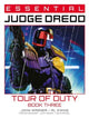Book cover of: Essential Judge Dredd: Tour of Duty - Book 3. By: John Wagner