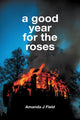 Book cover of: Good Year for the Roses