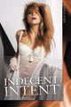 Book cover of: Indecent Intent