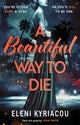 Book cover of: Beautiful Way to Die