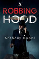 Book cover of: Robbing Hood