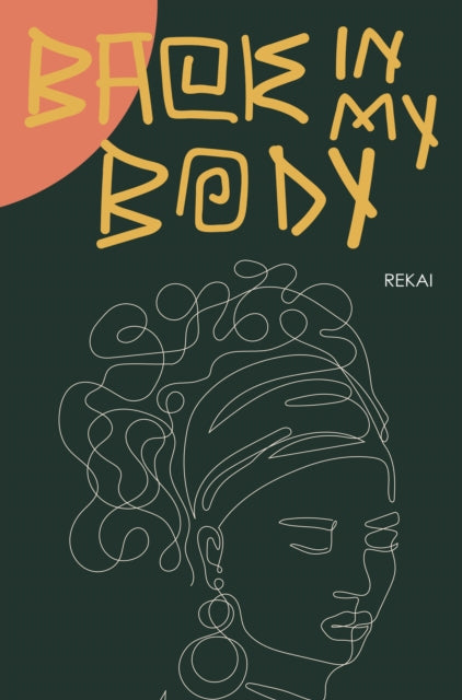 Book cover of: Back in my Body
